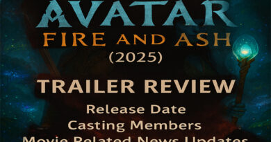 Avatar: Fire and Ash (2025) Trailer Review | Fire, Sorrow, and a New Pandora War Directed by James Cameron