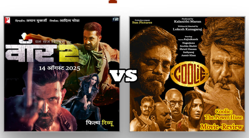 War 2 vs Coolie (2025) Box office total collection in India and Worldwide in 3 days