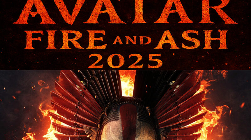 Avatar: Fire and Ash (2025) Review | Fire, Sorrow, and a New Pandora War Directed by James Cameron